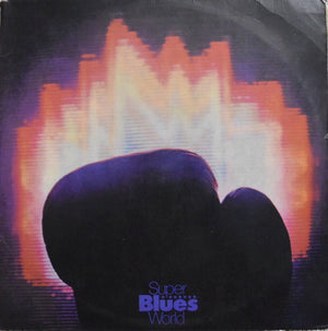 Super Blues World (2LP)