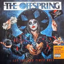 Offspring - Let The Bad Times Roll (Indie shop edition)