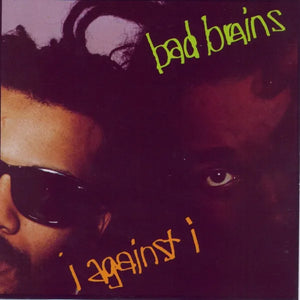 Bad Brains - I Against I