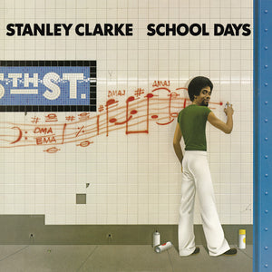 Stanley Clarke - School Days