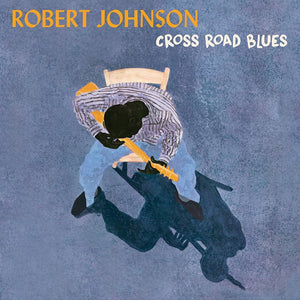 Robert Johnson - Cross Roads Blues