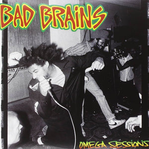 Bad Brains - Omega Sessions (EP)