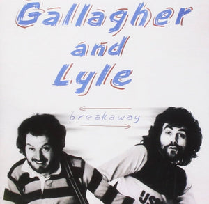 Gallagher and Lyle - Breakaway