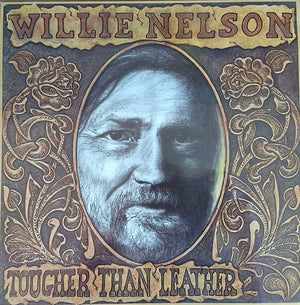 Willie Nelson - Tougher Than Leather