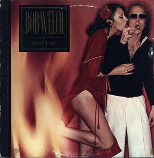 Bob Welch - French Kiss