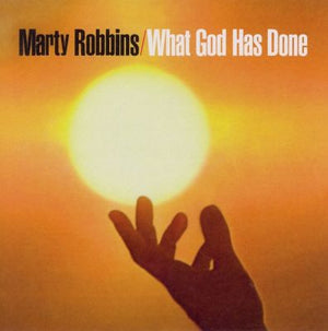 Marty Robbins - What God Has Done