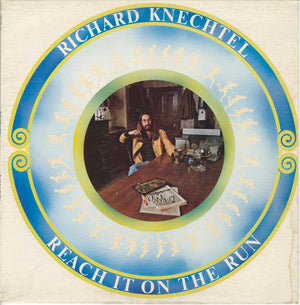 Richard Knechtel - Reach It On The Run