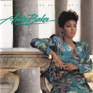 Anita Baker - Giving You the Best That I Got