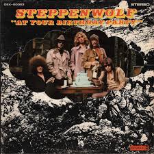 Steppenwolf - At your Birthday Party