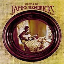 James Hendricks - Songs of