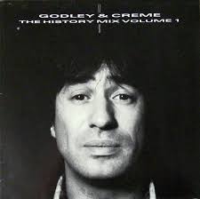 Godley & Creme - the History Mix Volume