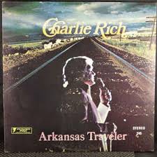 Charlie Rich - Arkansas Traveler