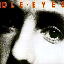 Idle Eyes - Idle Eyes