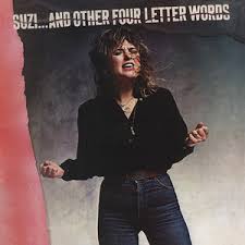 Suzi Quatro - And Other Four Letter Words