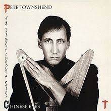 Pete Townshend - Chinese Eyes